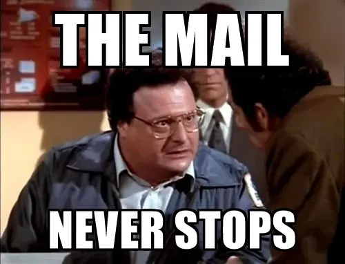 the-mail-never-stops.jpg
